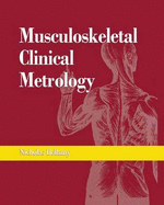 Musculoskeletal Clinical Metrology - Bellamy, Nicholas, and Bellamy, N