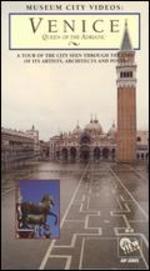 Museum City Series: Venice - Queen of the Adriatic