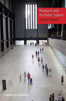 Museum Public Sphere - Barrett, Jennifer