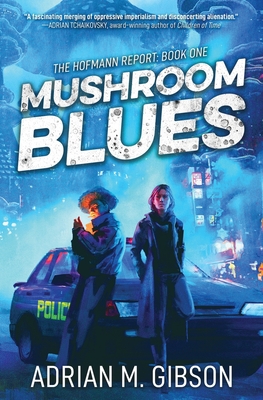 Mushroom Blues - Gibson, Adrian M
