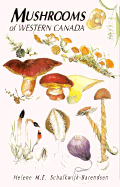 Mushrooms of Western Canada