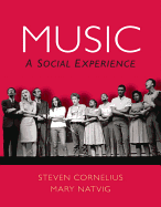 Music: A Social Experience Plus Mysearchlab with Etext -- Access Card Package