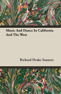 Music and Dance in California and the West