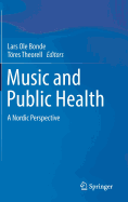 Music and Public Health: A Nordic Perspective