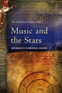 Music and the Stars: Mathematics in Medieval Ireland