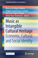 Music as Intangible Cultural Heritage: Economic, Cultural and Social Identity