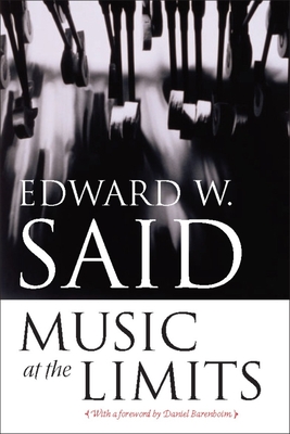 Music at the Limits - Said, Edward
