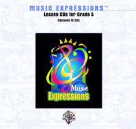 Music Expressions Grade 5: Lesson, CDs