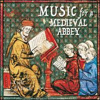 Music for a Medieval Abbey - Oxford Girls' Choir (choir, chorus); Richard Vendome (conductor)
