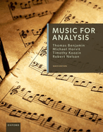 Music for Analysis: Examples from the Common Practice Period and the Twenty-First Century