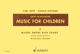 Music for Children, Volume 2: Major: Drone Bass-Triads