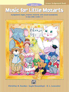 Music for Little Mozarts Lesson Assignment Book: Assignment Pages, Practice Records and Lesson Evaluations to Use with Levels 1--4