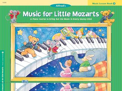 Music for Little Mozarts Music Lesson Book, Bk 2: A Piano Course to Bring Out the Music in Every Young Child - Barden, Christine H, and Kowalchyk, Gayle, and Lancaster, E L