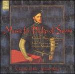 Music for Philip of Spain