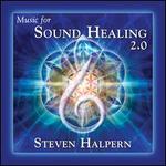 Music for Sound Healing 2.0