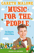 Music for the People: The Pleasures and Pitfalls of Classical Music