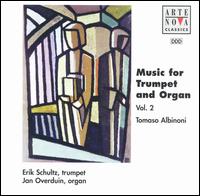 Music for Trumpet and Organ, Vol. 2: Tomaso Albinoni - Erik Schultz (trumpet); Jan Overduin (organ)