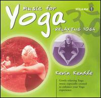 Music for Yoga, Vol. 1 - Kevin Kendle