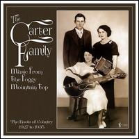 Music From the Foggy Mountain Top 1927-1935 - The Carter Family