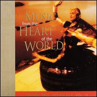 Music from the Heart of the World: Sounds True Anthology, Vol. 2 - Various Artists