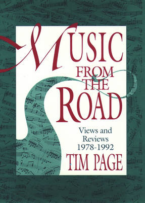 Music from the Road: Views and Reviews 1978-1992 - Page, Tim