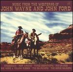 Music from the Westerns of John Wayne and John Ford