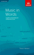 Music in Words, Second Edition: A Guide to Researching and Writing About Music