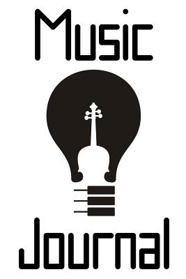 Music Journal: Music Songwriting Journal: Blank Sheet Music, Lyric Diary and Manuscript Paper for Songwriters and Musicians (Gifts for Music Lovers) Light Bulb Idea Jotting - Journals, Saf's Design