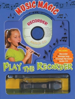 Music Magic: Play the Recorder - Hutton, Eric