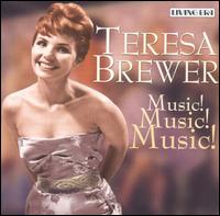 Music! Music! Music! [ASV/Living Era] - Teresa Brewer