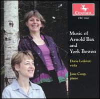 Music of Arnold Bax and York Bowen - Doris Lederer (viola); Jane Coop (piano)