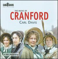 Music Of Cranford [Original Television Score] - Carl Davis