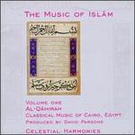 Music of Islam, Vol. 1: Al Qahirah Music of Cairo