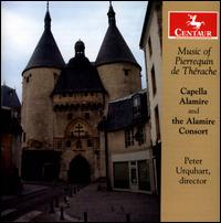Music of Pierrequin de Thrache - Allen Combs (tenor); Eric Rice (tenor); Erik Gross (tenor); The Alamire Consort; Capella Alamire (choir, chorus);...