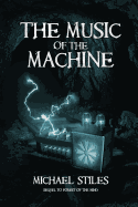 Music of the Machine