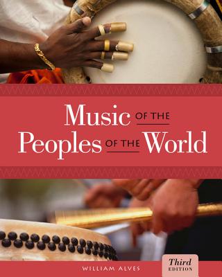 Music of the Peoples of the World - Alves, William