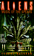 Music of the Spears: Aliens Series