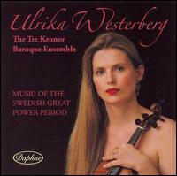 Music of the Swedish Great Power Period - Anders Ericson (theorbo); Berit Lindberg (baroque harp); Nora Roll (viola da gamba); Peter Lnnerberg (harpsichord);...