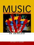 Music of the Twentieth Century Anthology - Simms, Bryan R