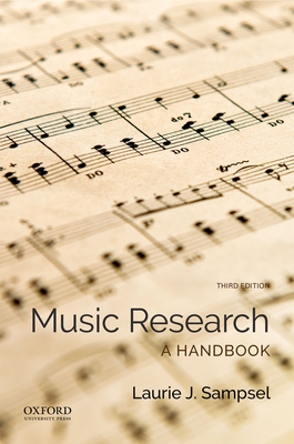 Music Research: A Handbook - Sampsel, Laurie J