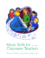 Music Skills for Classroom Teachers - Winslow, Robert W, and Dallin, Leon