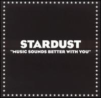 Music Sounds Better With You  - Stardust