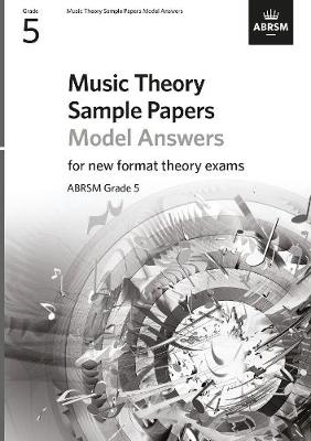 Music Theory Sample Papers - Grade 5 Answers: Answers - ABRSM