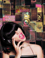 Music Works: A Music Appreciation Workbook