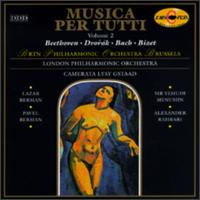 Musica Per Tutti, Vol.2 - Alberto Lysy (violin); Camerata Lysy Gstaad; Lazar Berman (piano); Pavel Berman (violin); Alexander Rahbari (conductor)