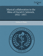 Musical Collaboration in the Films of David O - Platte, Nathan R