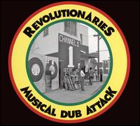 Musical Dub Attack - The Revolutionaries
