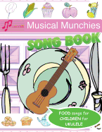 Musical Munchies Song Book