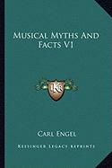 Musical Myths And Facts V1