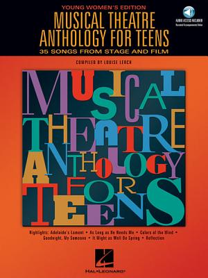 Musical Theatre Anthology for Teens - Young Women's Edition Bk/Online Audio - Hal Leonard Corp (Creator)